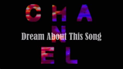 chanel dreams|dream youtube.